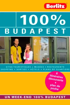 Couverture du produit · 100% BUDAPEST - GUIDE DE VOYAGE