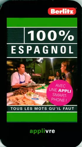 Couverture du produit · 100 % ESPAGNOL APPLIVRE