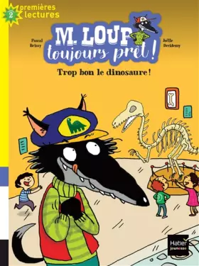 Couverture du produit · Trop bon le dinosaure