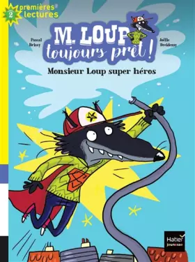 Couverture du produit · Monsieur Loup super héros