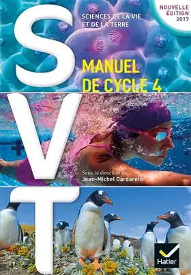 Couverture du produit · SVT cycle 4 Éd. 2017 - Livre élève