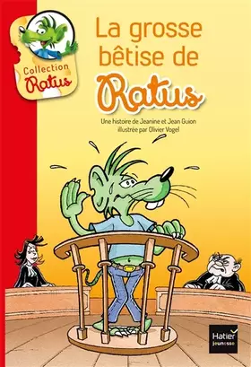 Couverture du produit · La grosse bêtise de Ratus