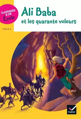 Couverture du produit · Classiques & Cie Ecole Cycle 3 - Ali Baba