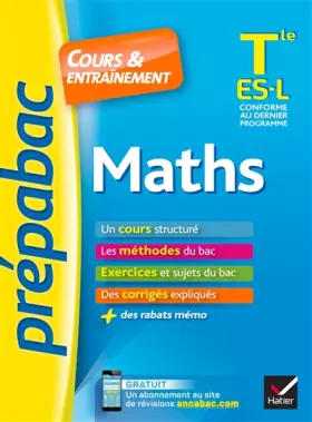 Couverture du produit · Maths Tle ES, L - Prépabac Cours & entraînement: cours, méthodes et exercices de type bac (terminale ES)