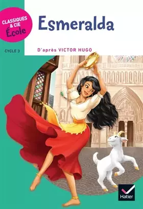 Couverture du produit · Classiques & Cie Ecole Cycle 3 - Esmeralda
