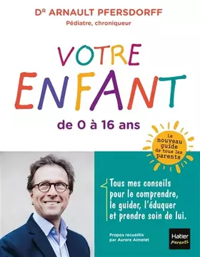 Couverture du produit · Votre enfant de 0 à 16 ans