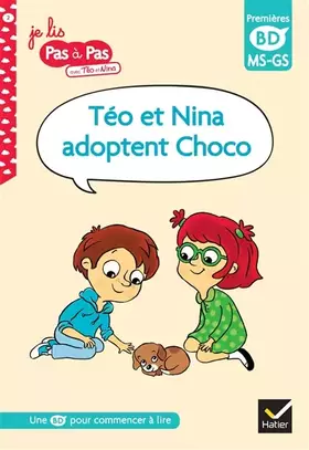 Couverture du produit · Téo et Nina adoptent Choco, MS-GS