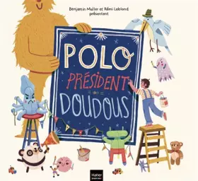 Couverture du produit · Polo, président des doudous