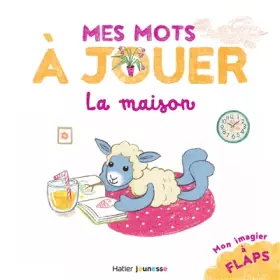 Couverture du produit · Mes mots à jouer - La maison