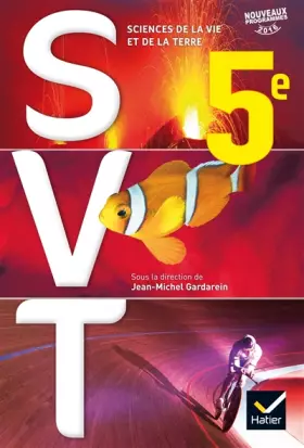 Couverture du produit · SVT 5e Éd. 2017 - Livre élève