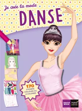 Couverture du produit · Je crée la mode danse