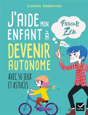 Couverture du produit · J'aide mon enfant à devenir autonome