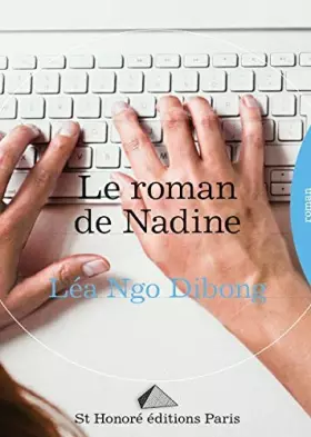 Couverture du produit · le roman de Nadine