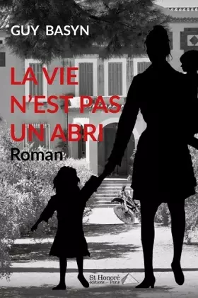 Couverture du produit · La vie n'est pas un abri