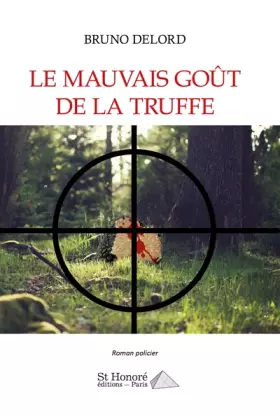 Couverture du produit · Le mauvais goût de la truffe