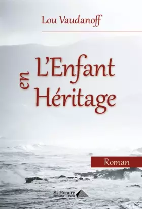 Couverture du produit · L'enfant en héritage