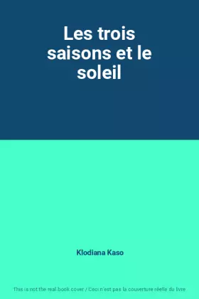 Couverture du produit · Les trois saisons et le soleil