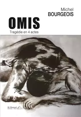 Couverture du produit · OMIS ; Tragédie en 4 actes