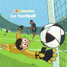 Couverture du produit · Le football - format géant
