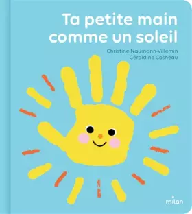 Couverture du produit · Ta petite main comme un soleil