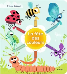Couverture du produit · La fête des couleurs