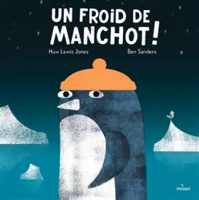 Couverture du produit · Un froid de manchot !