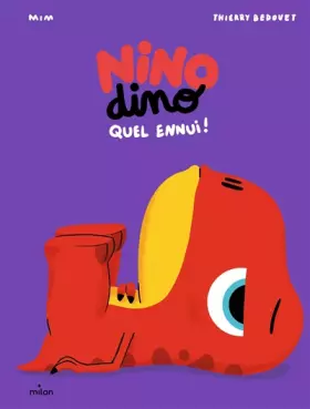 Couverture du produit · Nino Dino - Quel ennui !