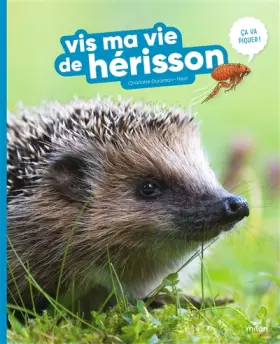 Couverture du produit · Vis ma vie de hérisson