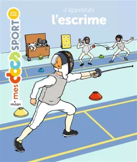 Couverture du produit · J'apprends l'escrime