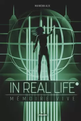 Couverture du produit · In Real Life, Tome 02: Mémoire vive