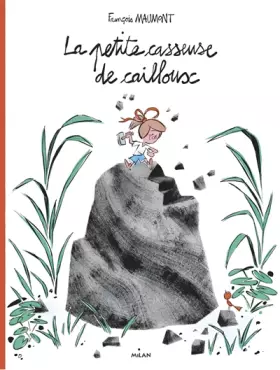 Couverture du produit · La petite casseuse de cailloux