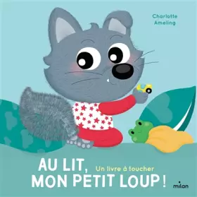 Couverture du produit · Au lit, mon Petit Loup !
