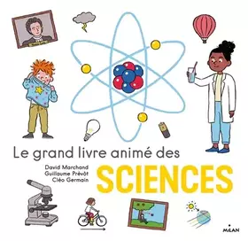 Couverture du produit · Le grand livre animé des sciences
