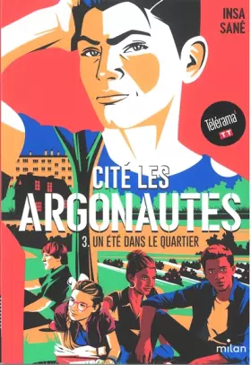 Couverture du produit · Cité Les Argonautes, Tome 03: Un été dans le quartier