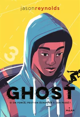 Couverture du produit · Ghost tome1 Si on fonce, peut-on échapper à son passé ?: Ghost