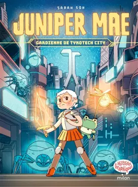 Couverture du produit · Juniper Mae, Tome 01: Gardienne de Tykotech City
