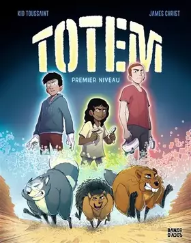 Couverture du produit · Totem, Tome 01: Premier niveau