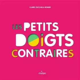 Couverture du produit · Les petits doigts contraires