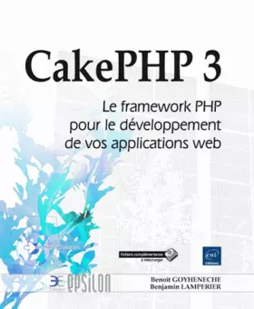 Couverture du produit · CakePHP 3 - Le framework PHP pour le développement de vos applications web