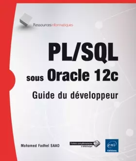 Couverture du produit · PL/SQL sous Oracle 12c - Guide du développeur