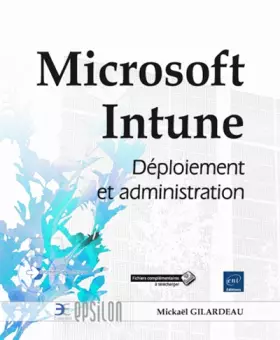 Couverture du produit · Microsoft Intune: Déploiement et administration