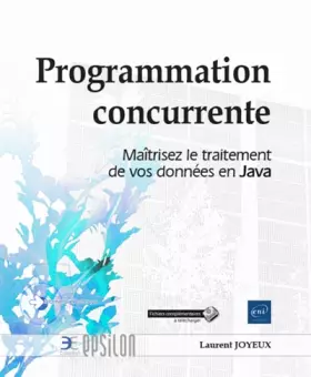 Couverture du produit · Programmation concurrente: Maîtrisez le traitement de vos données en Java