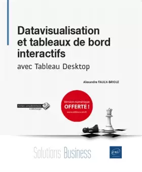 Couverture du produit · Datavisualisation et tableaux de bord interactifs - avec Tableau Desktop
