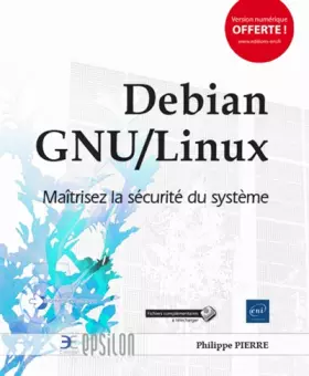 Couverture du produit · Debian GNU/Linux - Maîtrisez la sécurité du système