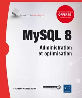 Couverture du produit · MySQL 8 - Administration et optimisation