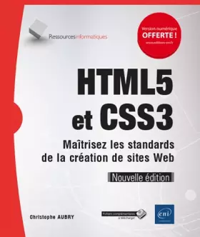 Couverture du produit · HTML5 et CSS3: Maîtrisez les standards des applications Web