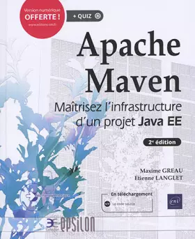 Couverture du produit · Apache Maven - Maîtrisez l'infrastructure d'un projet Java EE (2e édition)