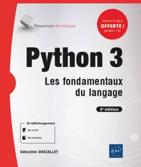 Couverture du produit · Python 3 - Les fondamentaux du langage (3e édition)