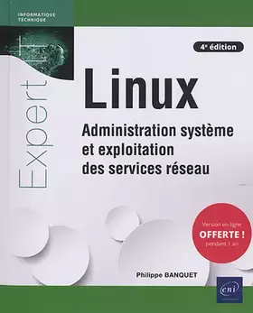 Couverture du produit · Linux - Administration système et exploitation des services réseau (4e édition)