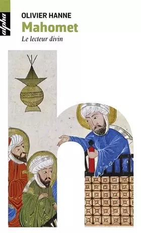 Couverture du produit · Mahomet - Le lecteur divin (Poche)